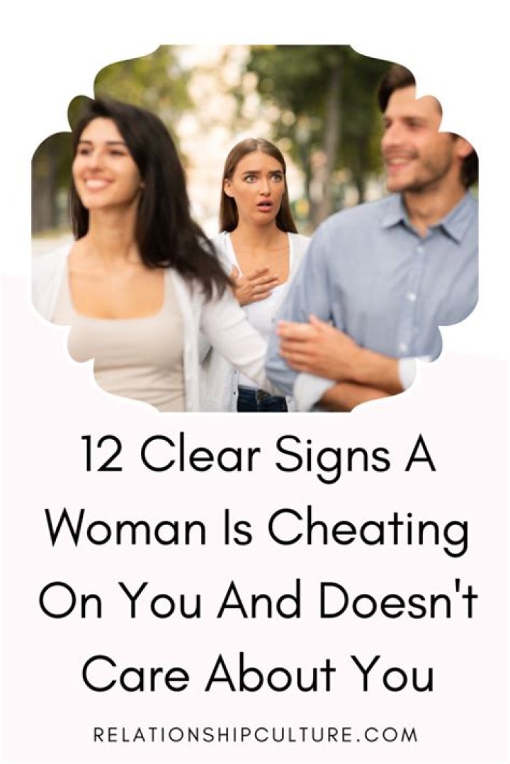12 Undeniable Signs She's Cheating On You