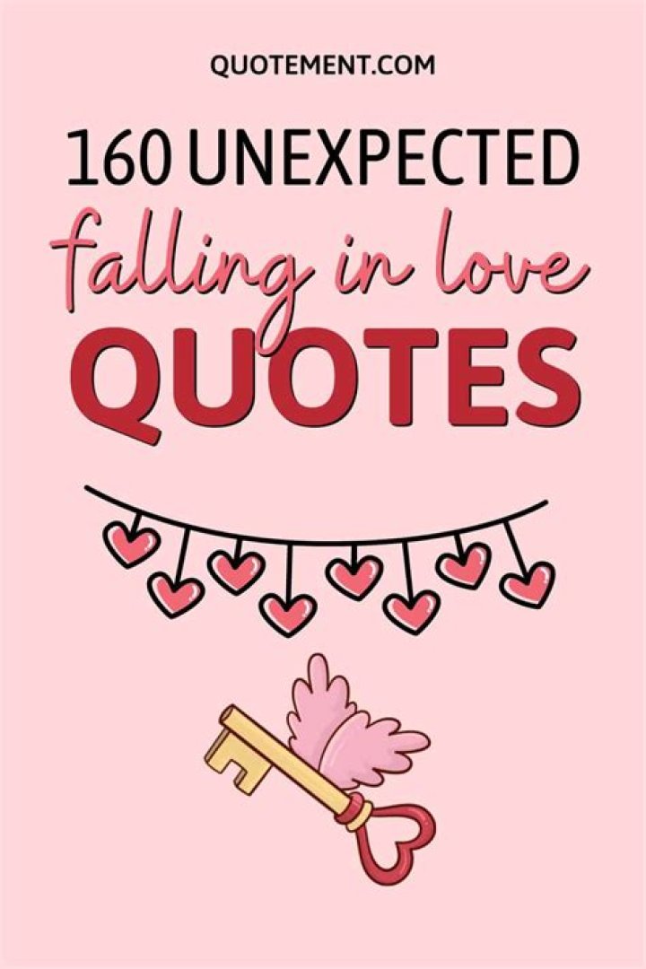 70+ unexpected falling in love quotes to send to your crush ·