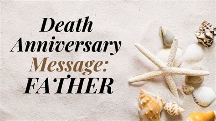 A Guide To Father Death Anniversary Wishes