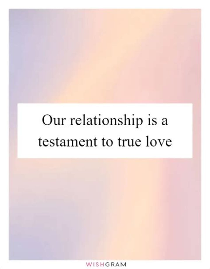 A Testament To True Love