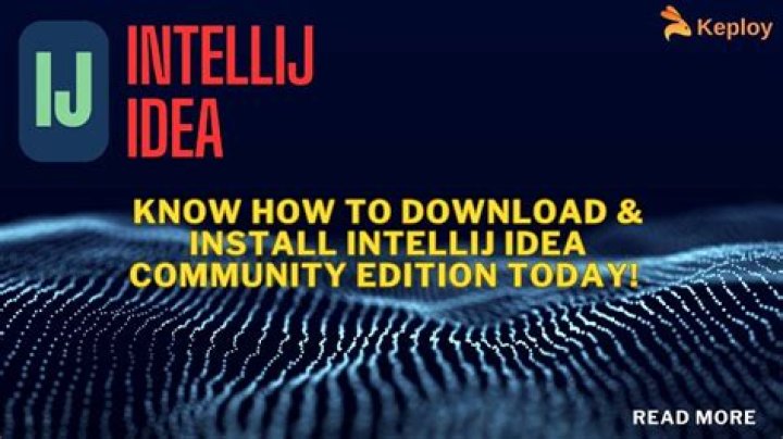 All You Need To Know About IntelliJ IDEA Community Edition System Requirements