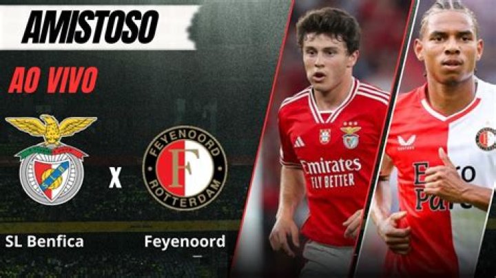 assistir Benfica x Feyenoord ao vivo transmissão Feyenoord x SL Benfica ao vivo 28/07/2024