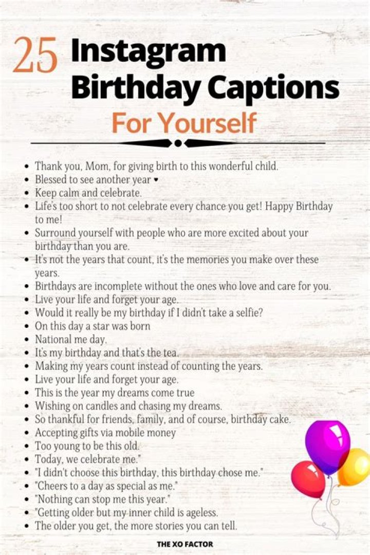 Birthday Captions For Your Instagram Selfies
