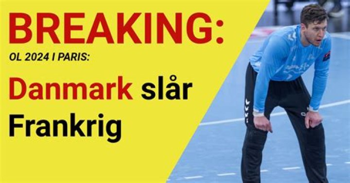 Danmark mod Frankrig live direkte Frankrig 27 juli 2024