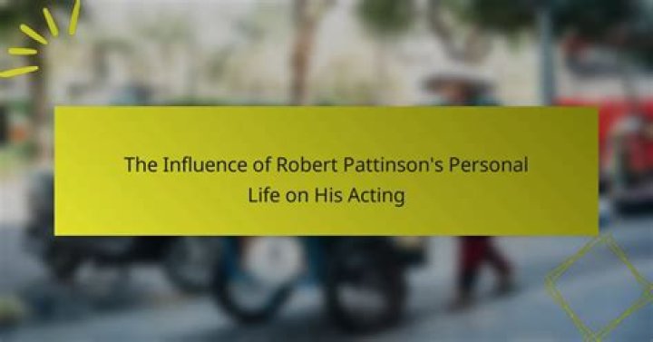 Discover The Actor's Personal Life