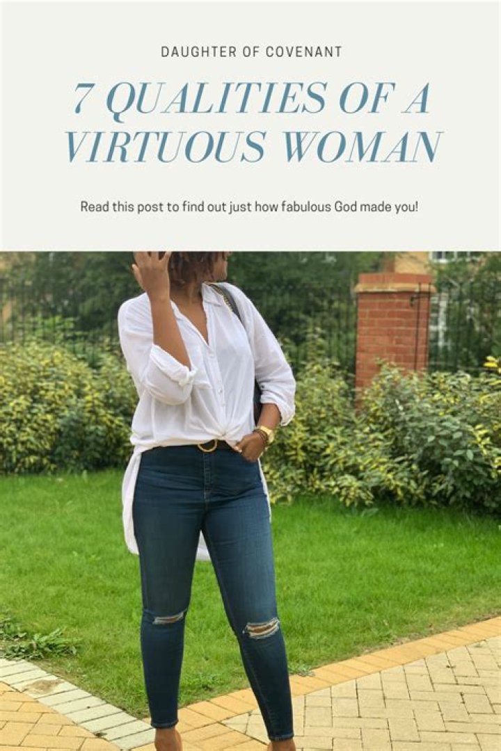 Discover The Attributes Of A Virtuous Woman: A Comprehensive Definition