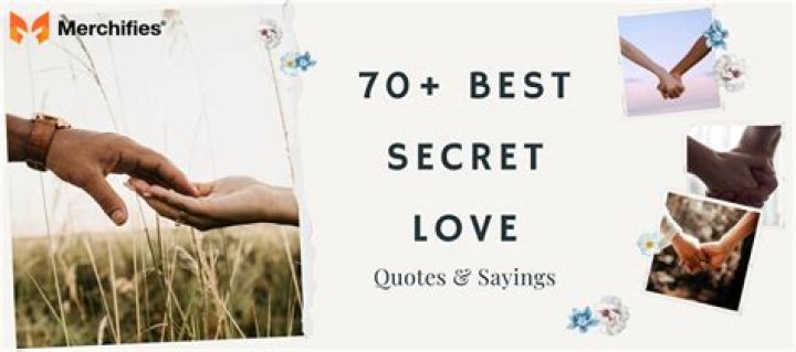 Enchanting Quotes About Secret Love