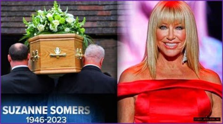 Explore Suzanne Somers Funeral Arrangements And Details