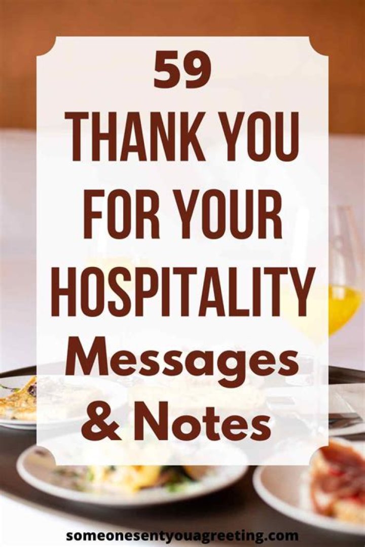 Express Your Gratitude With Exceptional Thank You For Your Hospitality Examples