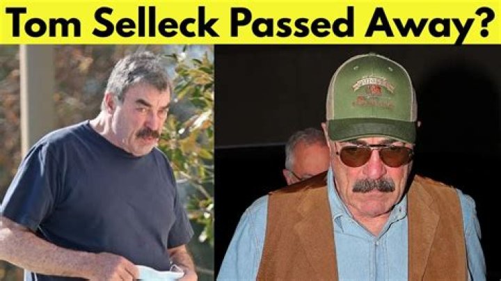 Fact Check: Did Tom Selleck Recently Pass Away?