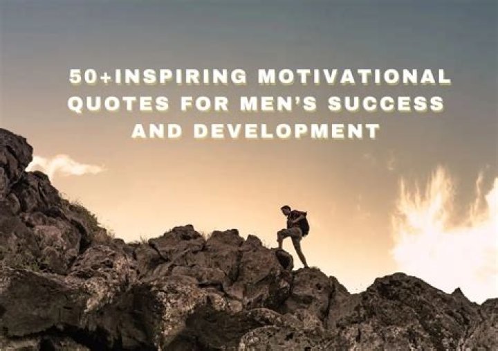 Inspiring Positive Quotes To Empower Men