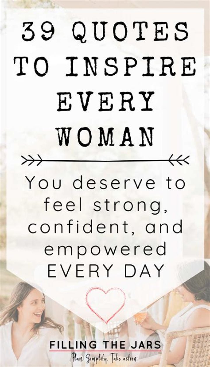 Inspiring Words Of Encouragement For The Special Women In Your Life