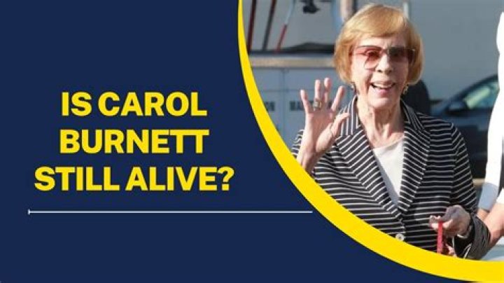 Is Carol Burnett Still Alive? The Truth Revealed