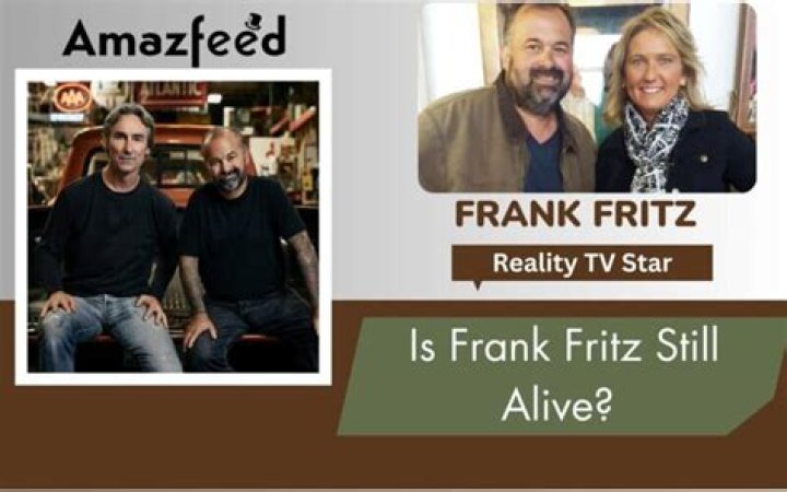 Is Frank Fritz Still Alive? Get The Truth Here