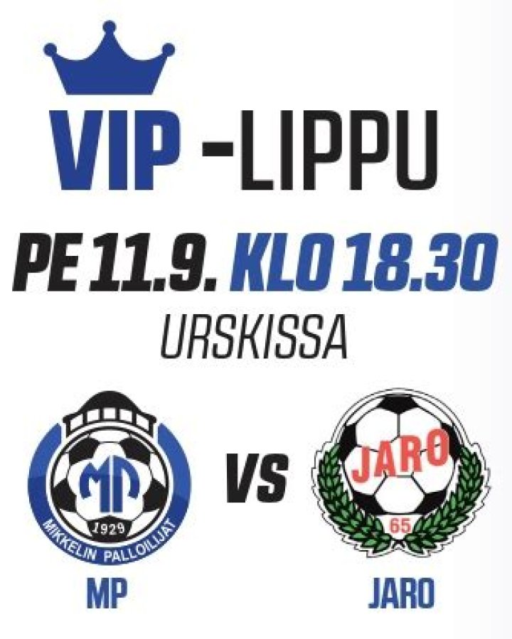 Jaro MP EDUSTUS: MP-FF Jaro on myös VIP -ottelu - hanki lippusi 24.07.2024
