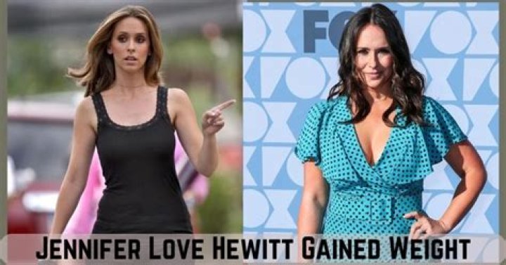 Jennifer Love Hewitt's Weight Gain Journey: Uncovering The Truth