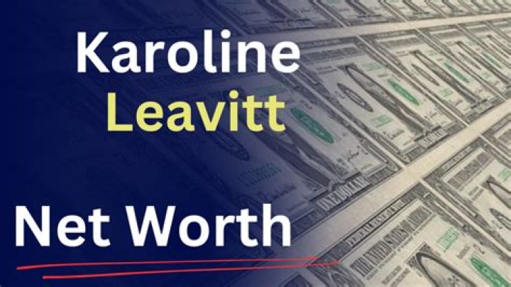 Karoline Leavitt's Wealth: Uncovering Her Net Worth