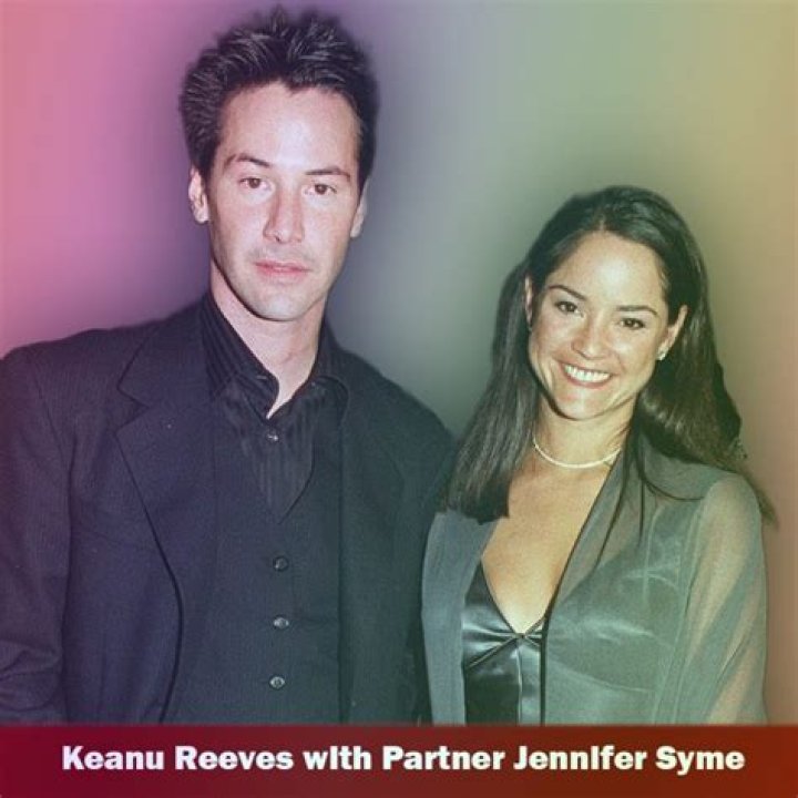 Keanu Reeves' Relationship Timeline With Jennifer Syme