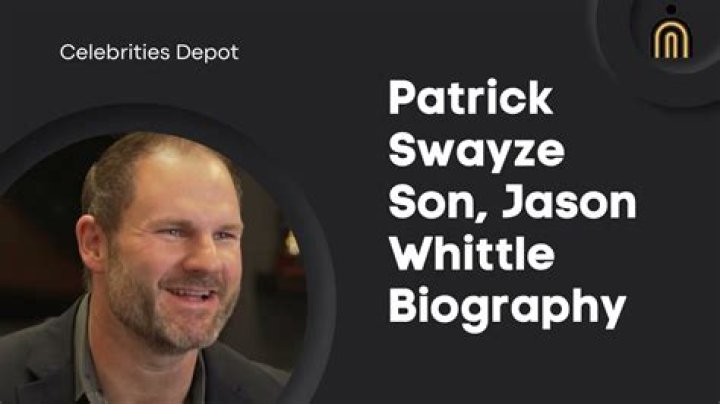 Little Known Facts About Jason Whittle, Patrick Swayze's Son