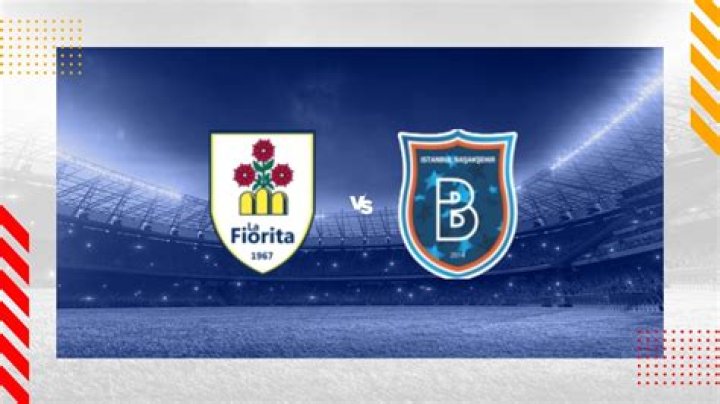 Oggi İstanbul Başakşehir La Fiorita in diretta Calcio: La Fiorita Risultati in diretta, Calendario, Risultati 25 luglio 2024 in linea