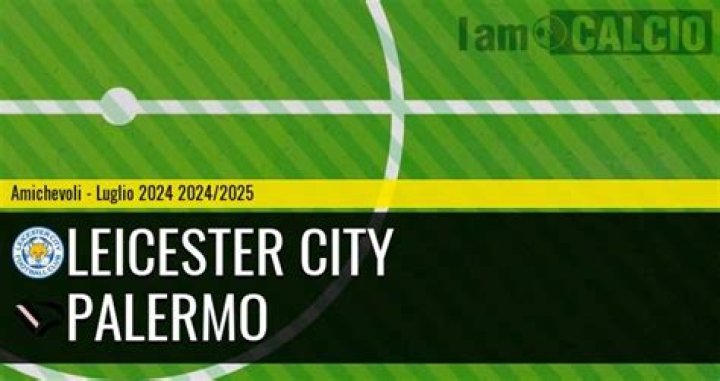 [[[online>]]**] Leicester City v Palermo live online 26.07.2024