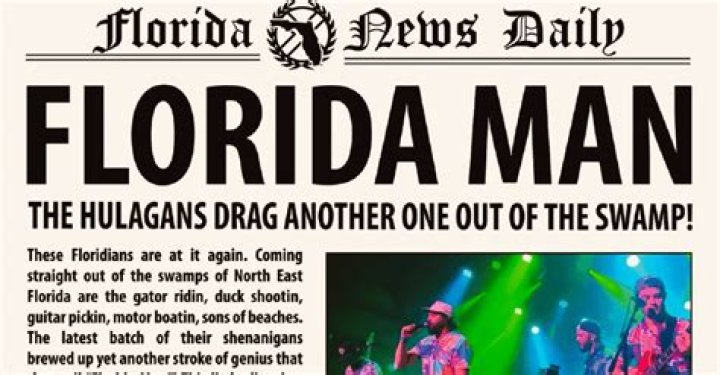 Outrageous Florida Man Headlines: The Unbelievable News