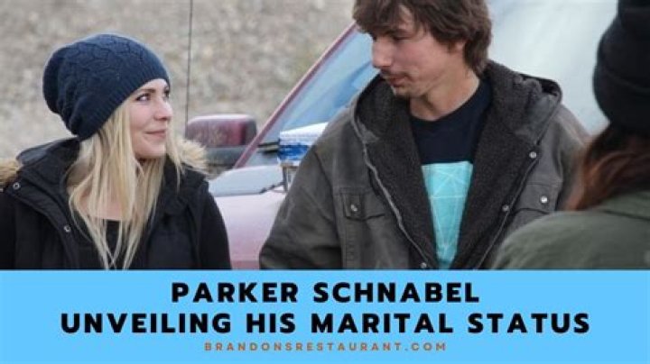 Parker Schnabel Wife: Unveiling The Mystery Behind Parker Schnabel's Personal Life