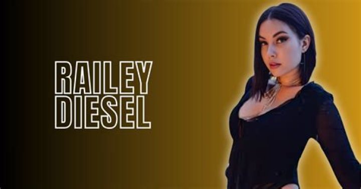 Railey Diesel Wiki 2024, Age, Boyfriend, Net Worth, Height