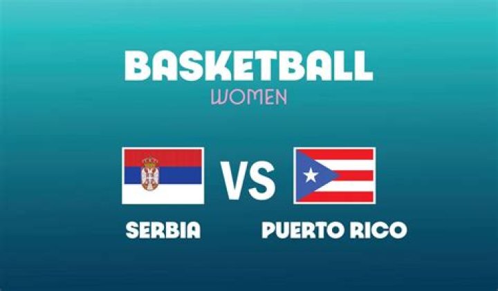 Serbia VS Puerto Rico live 28 July 2024 Today