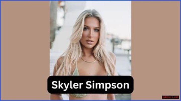 Skyler Simpson Leaked Video And Photos - The Ultimate Guide