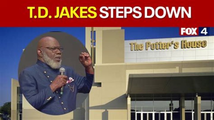 TD Jakes Steps Down From Dallas Megachurch