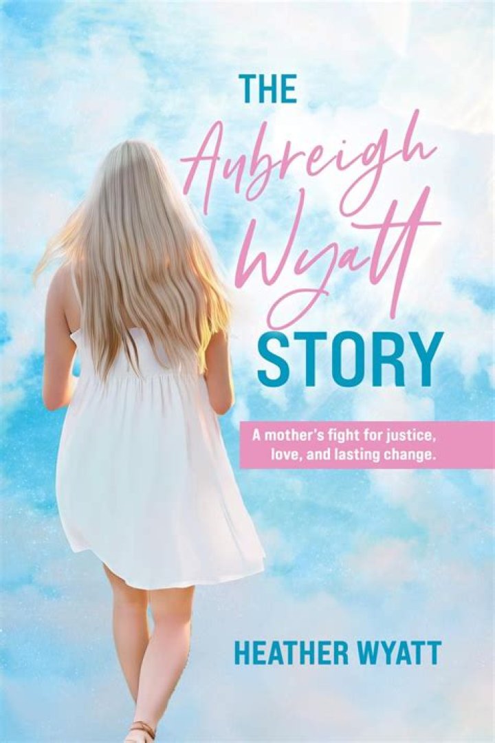 The Aubreigh Wyatt Story: Unraveling The Tragic Details