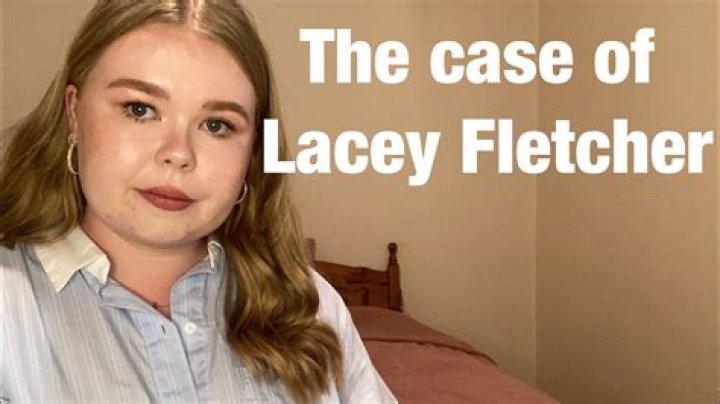 The Fascinating Life Of Lacey Ellen Fletcher