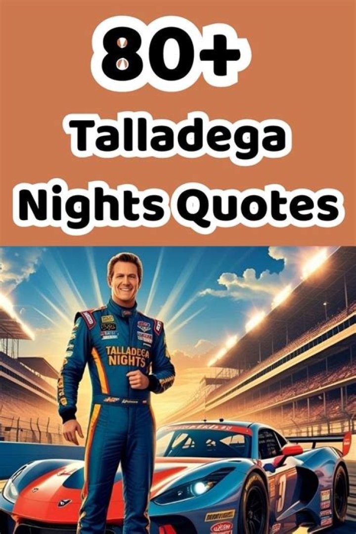 The Funniest Talladega Nights Quotes That Will Make You Laugh Out Loud