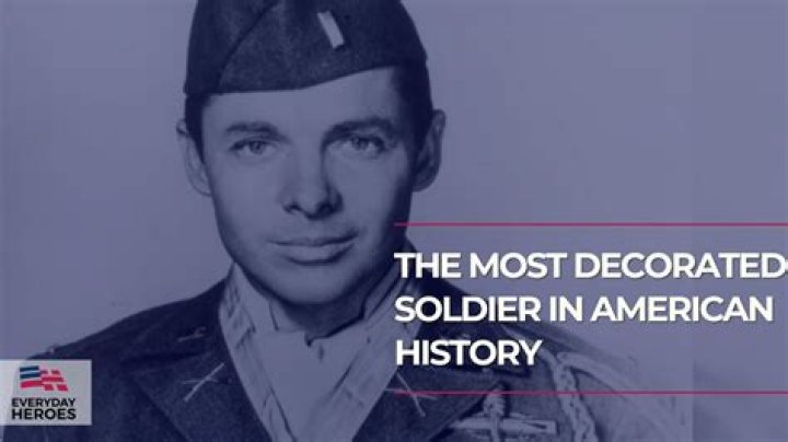 The Most Decorated Soldier In American History