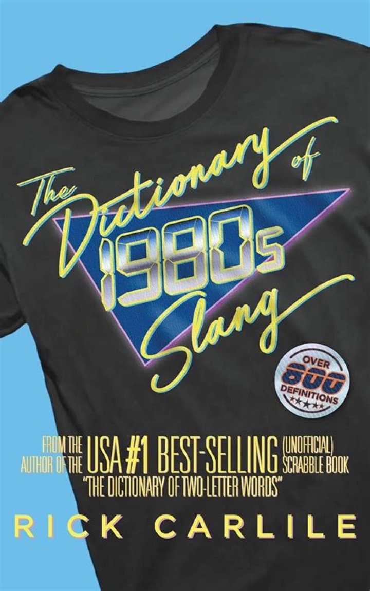 The Ultimate Guide To Rockin' 80s Slang
