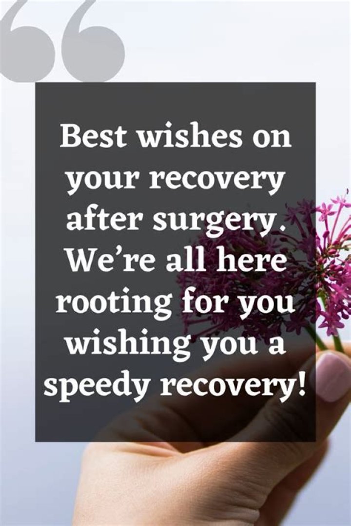 Top Inspirational Quotes For Healing And Recovery After Surgery