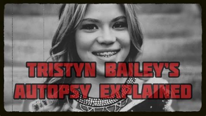 Tragic Examination: Tristyn Bailey's Autopsy Findings