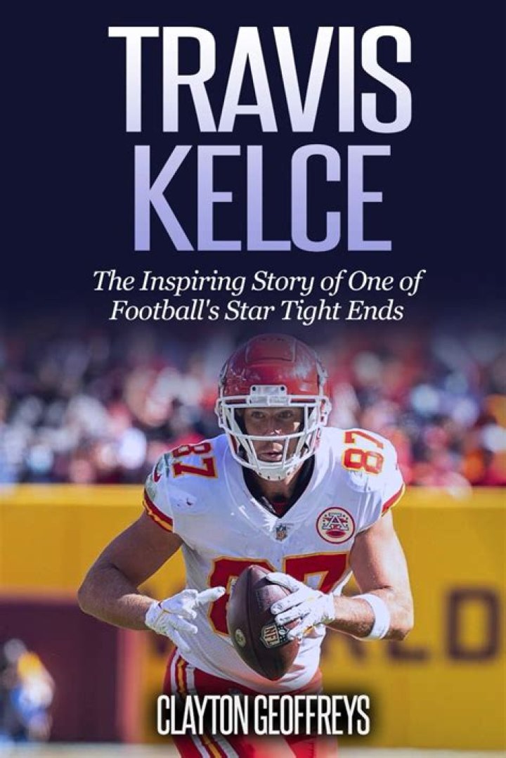 Travis Kelce's Inspiring Father: A Legacy Of Athleticism And Drive