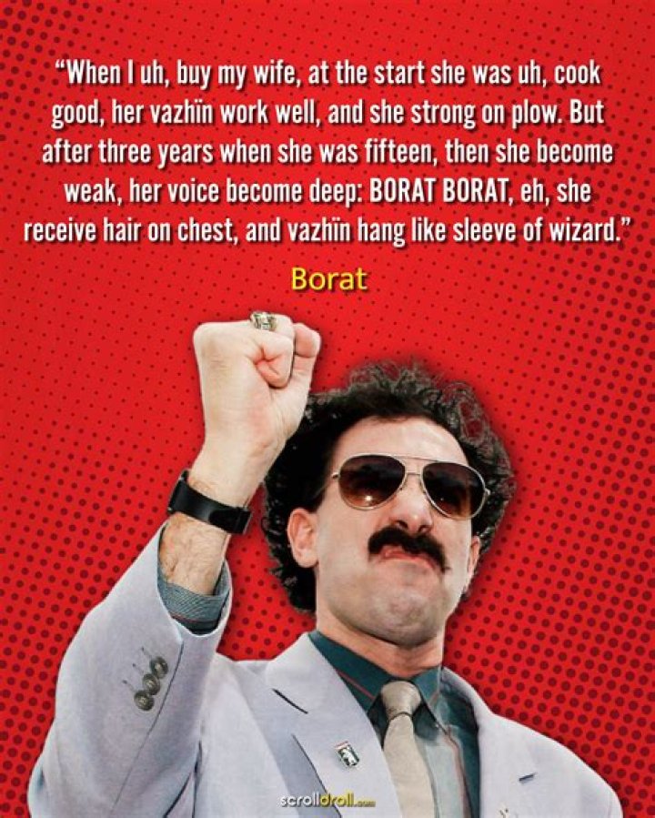 Ultimate Guide To Borat's Most Memorable Lines: The Best Borat Quotes