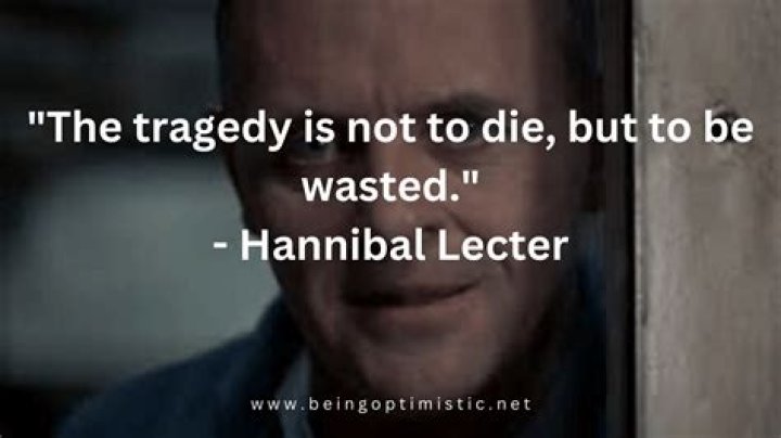 Unforgettable Quotes From Hannibal Lecter: A Chilling Anthology