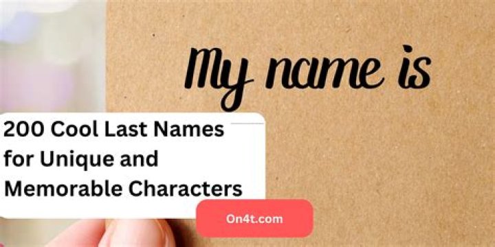 Unique And Memorable Last Names For Captivating Characters