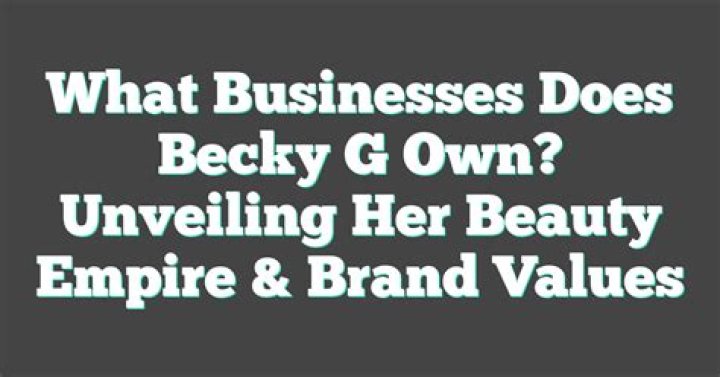 Unveiling Becky G's Net Worth: Discoveries And Insights Await