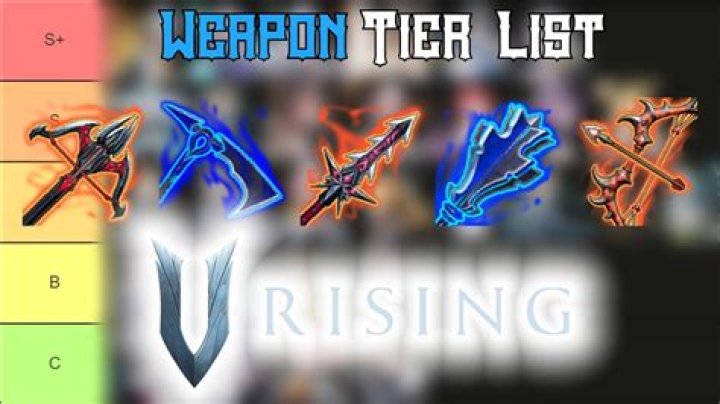 V Rising Weapon Tier List ·