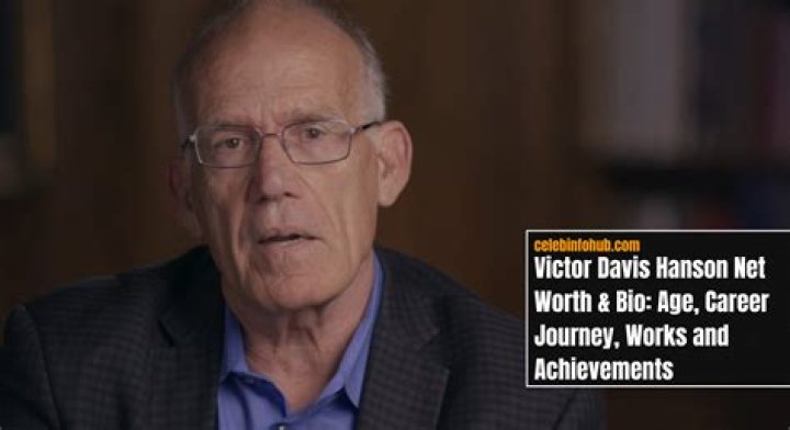 Victor Davis Hanson Net Worth: A Detailed Examination