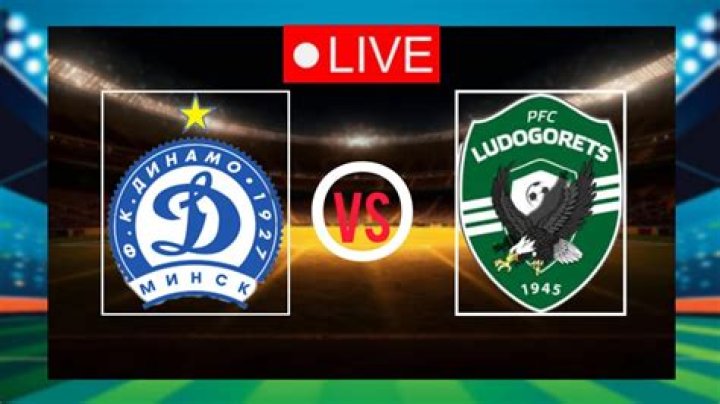 (WATCH LIVE) Live stream: Ludogorets vs Dinamo Minsk 24 July 2024