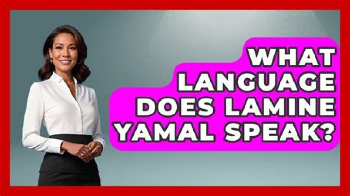 What Language Does Lamine Yamal Speak? A Comprehensive Guide